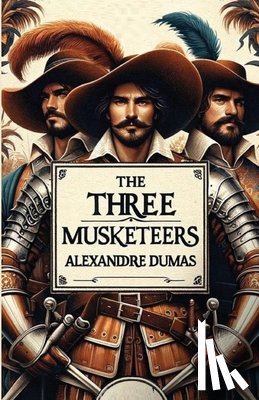 Dumas, Alexandre - The Three Musketeers(Illustrated)