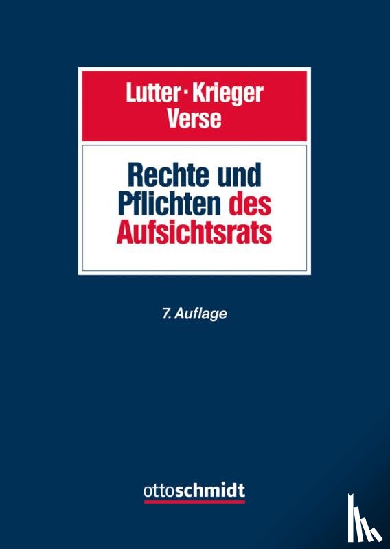 Lutter, Marcus, Krieger, Gerd, Verse, Dirk A. - Rechte und Pflichten des Aufsichtsrats