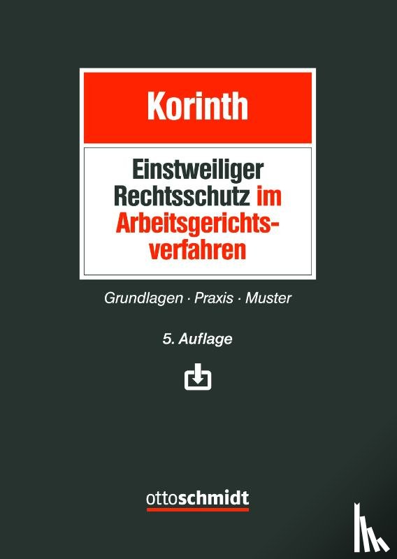 Korinth, Michael H. - Einstweiliger Rechtsschutz im Arbeitsgerichtsverfahren