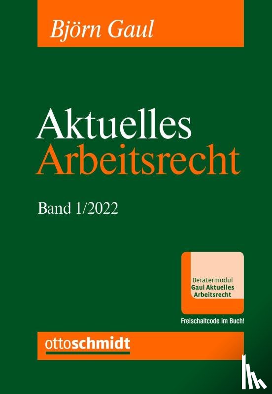 - Aktuelles Arbeitsrecht, Band 1/2022