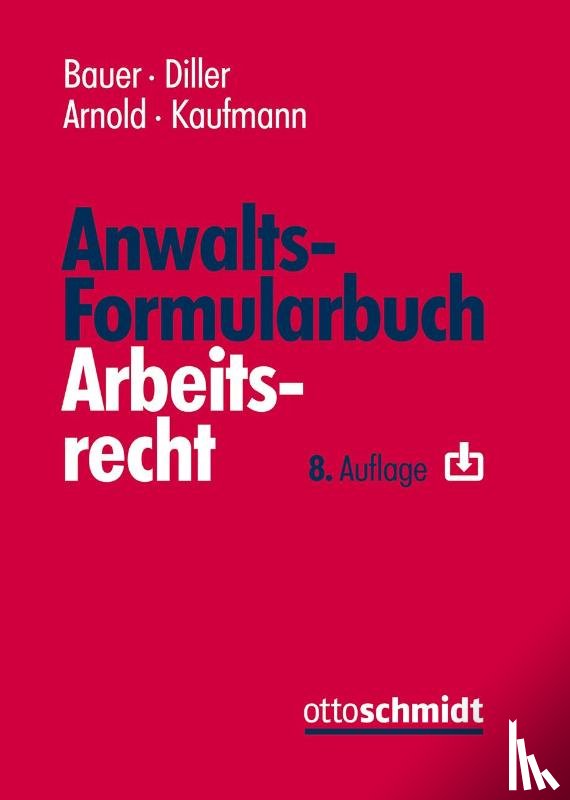  - Anwalts-Formularbuch Arbeitsrecht