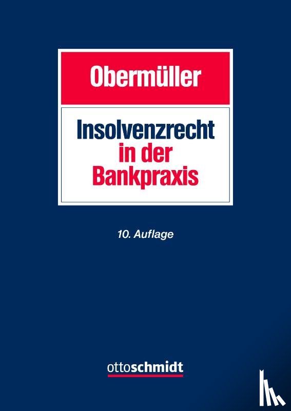  - Insolvenzrecht in der Bankpraxis