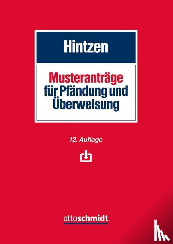Hintzen, Udo - Musteranträge für Pfändung und Überweisung