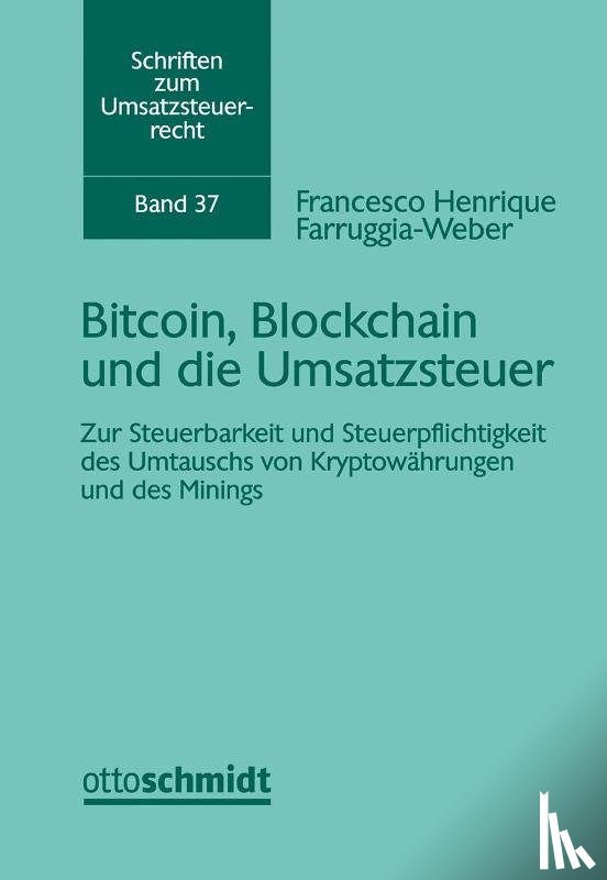 Farrugia-Weber, Francesco Henrique - Bitcoin, Blockchain und die Umsatzsteuer
