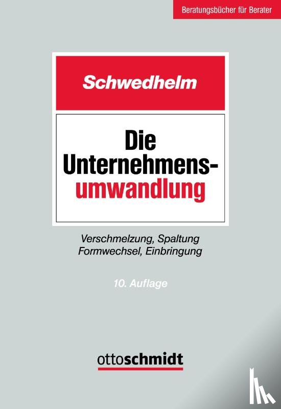 Schwedhelm - Die Unternehmensumwandlung