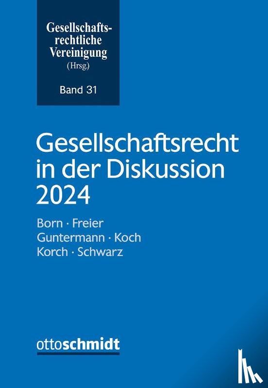  - Gesellschaftsrecht in der Diskussion 2024