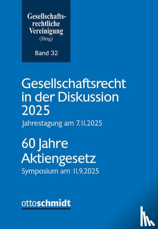  - Gesellschaftsrecht in der Diskussion 2025