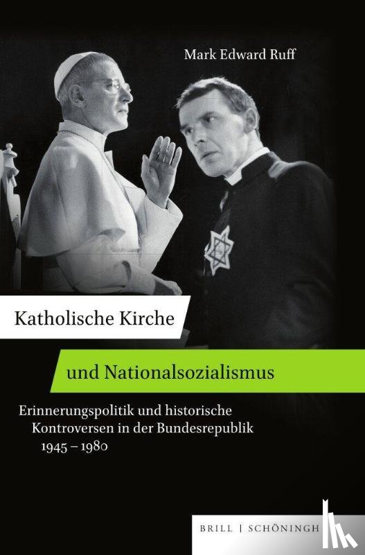 Ruff, Mark Edward - Katholische Kirche und Nationalsozialismus