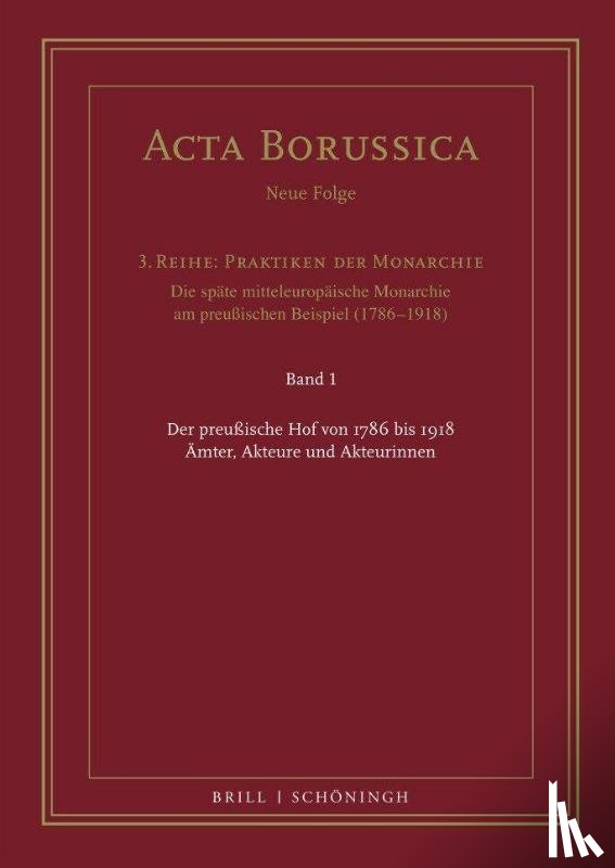  - Der preußische Hof von 1786 bis 1918