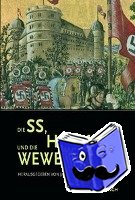  - Die SS, Himmler und die Wewelsburg