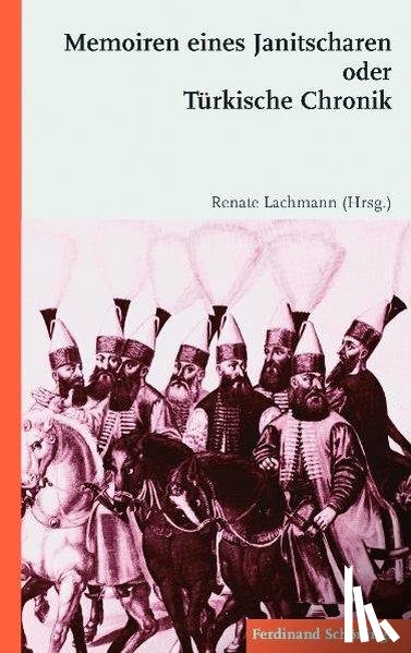  - Memoiren eines Janitscharen oder Türkische Chronik