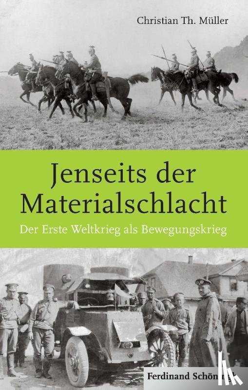 Müller, Christian Th. - Jenseits der Materialschlacht