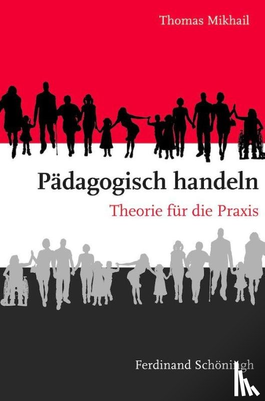 Mikhail, Thomas - Pädagogisch handeln