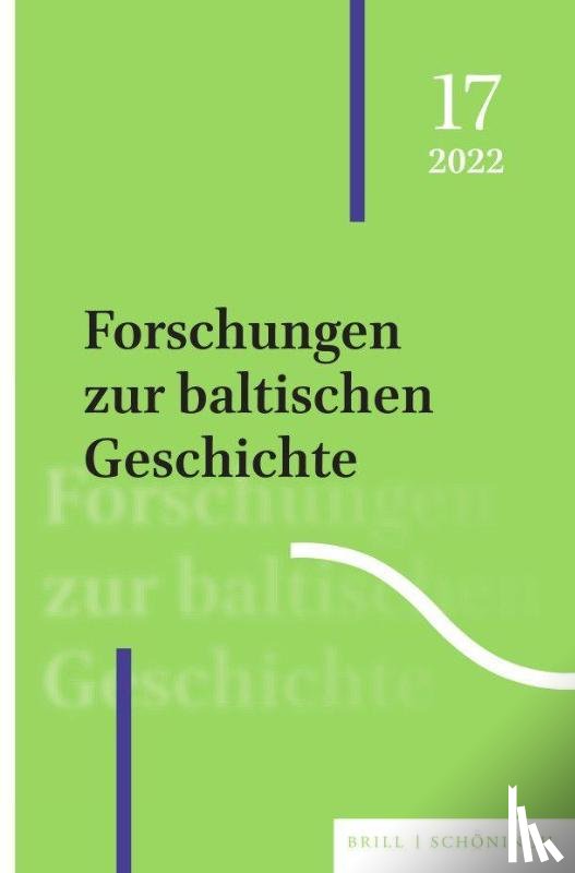  - Forschungen zur baltischen Geschichte