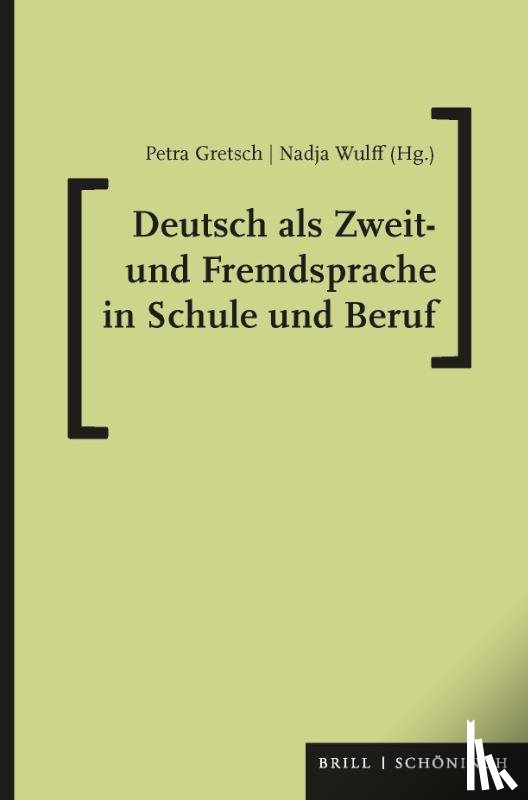  - Deutsch als Zweit- und Fremdsprache in Schule und Beruf