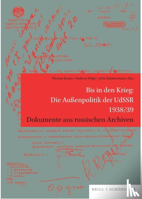  - Bis in den Krieg: Die Außenpolitik der UdSSR 1938/39