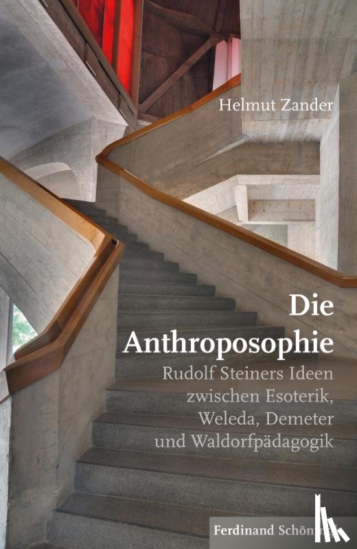 Zander, Helmut - Die Anthroposophie