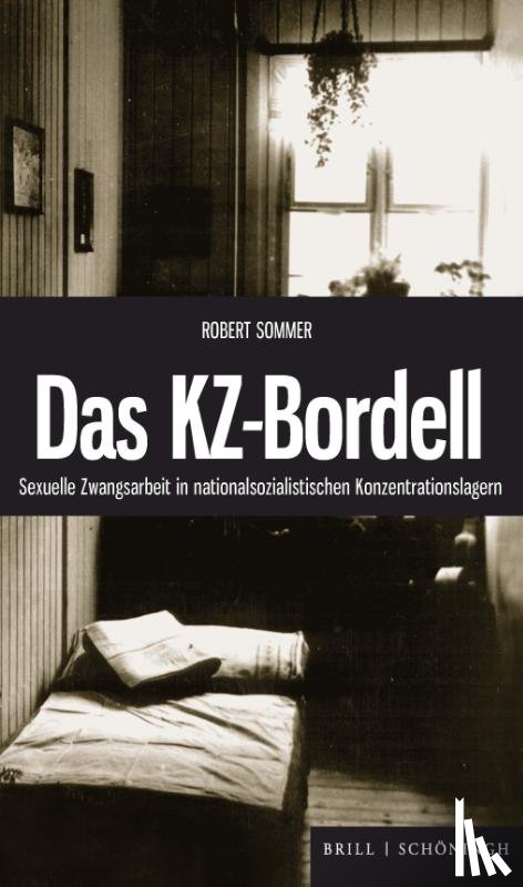 Sommer, Robert - Das KZ-Bordell