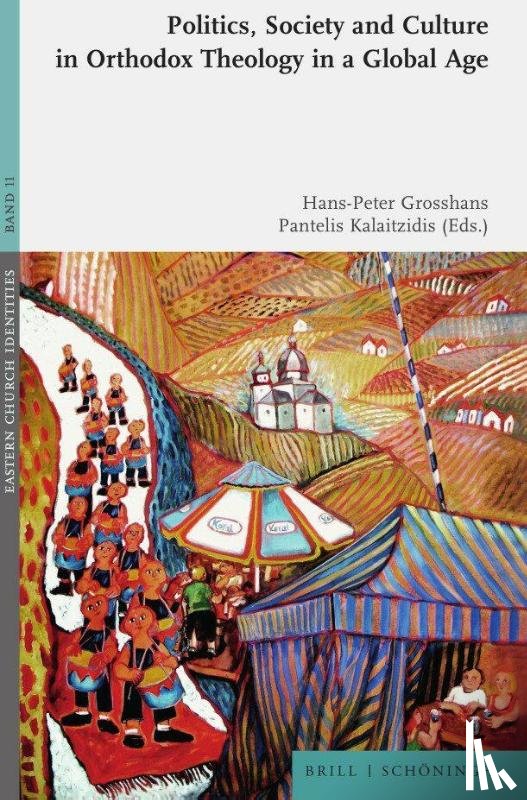  - Politics, Society and Culture in Orthodox Theology in a Global Age