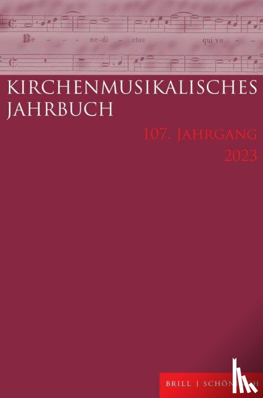  - Kirchenmusikalisches Jahrbuch 107. Jahrgang 2023