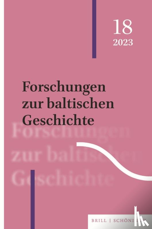  - Forschungen zur baltischen Geschichte
