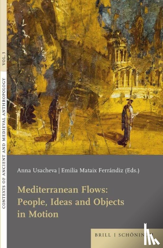  - Mediterranean Flows: People, Ideas and Objects in Motion