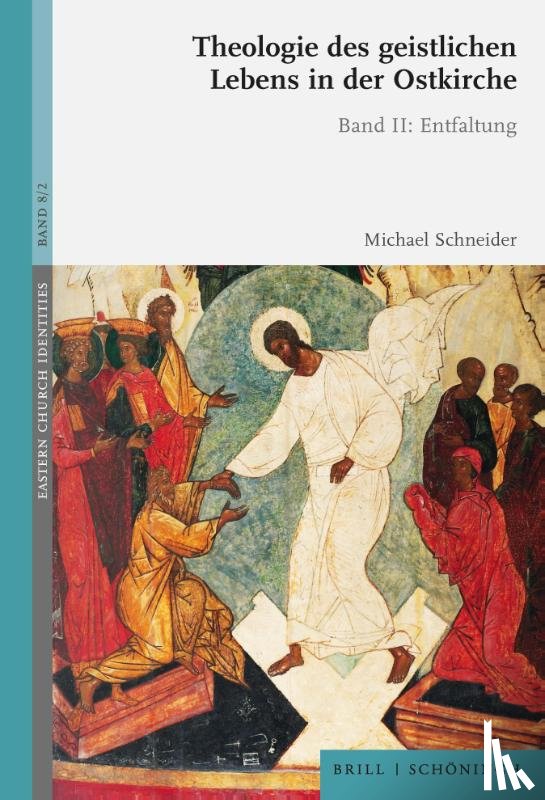 Schneider, Michael - Theologie des geistlichen Lebens in der Ostkirche