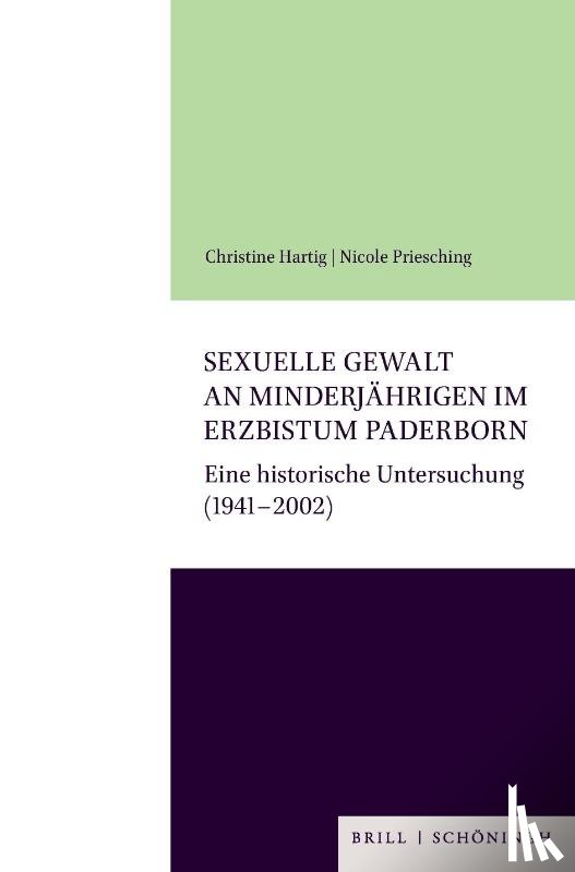 Hartig, Christine, Priesching, Nicole - Sexuelle Gewalt an Minderjährigen im Erzbistum Paderborn