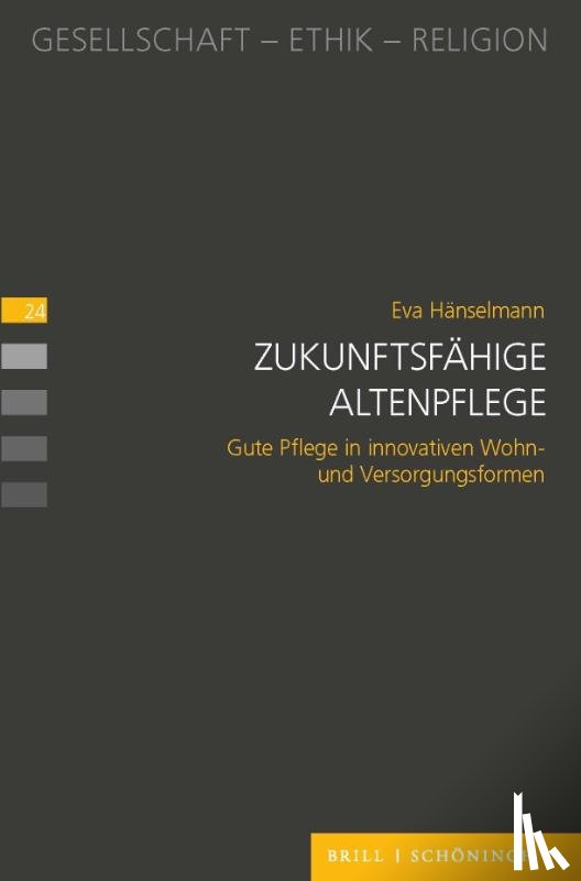 Hänselmann, Eva - Zukunftsfähige Altenpflege