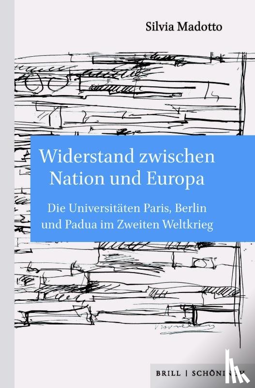 Madotto, Silvia - Widerstand zwischen Nation und Europa