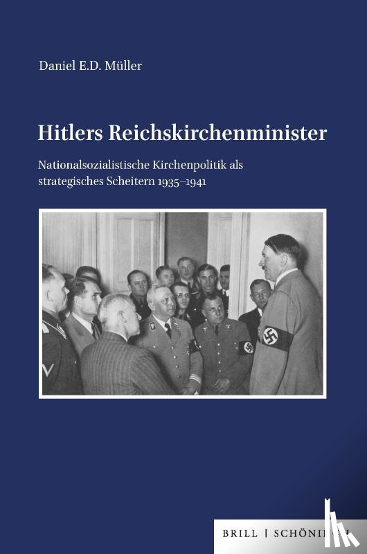 Müller, Daniel E. D. - Hitlers Reichskirchenminister
