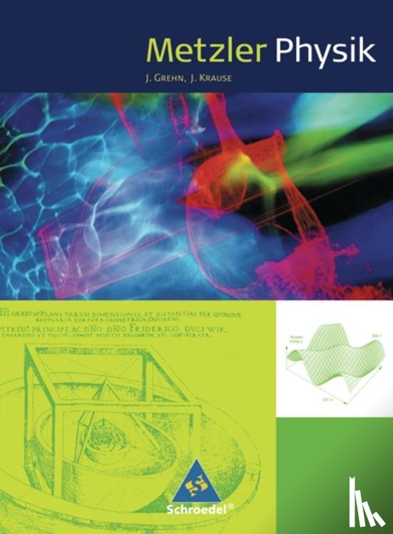  - Metzler Physik. Schulbuch. Klasse 11-13