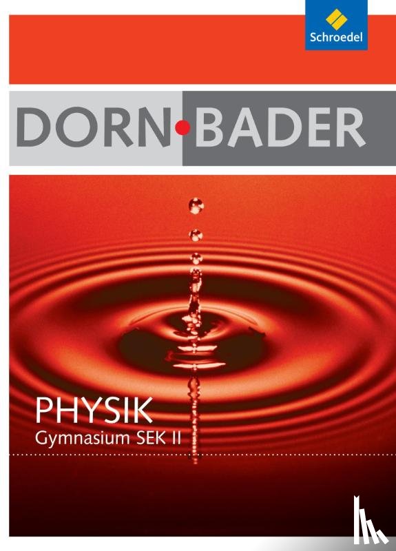  - Dorn-Bader Physik. Gesamtpaket Oberstufe mit CD-ROM. Berlin, Rheinland-Pfalz, Schleswig-Holstein