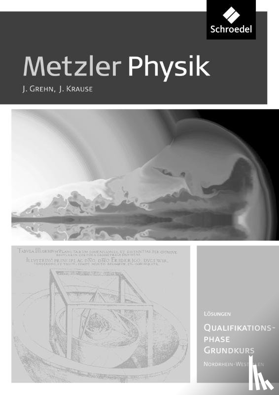  - Metzler Physik SII. Lösungen. Qualifikationsphase GK. Nordrhein-Westfalen