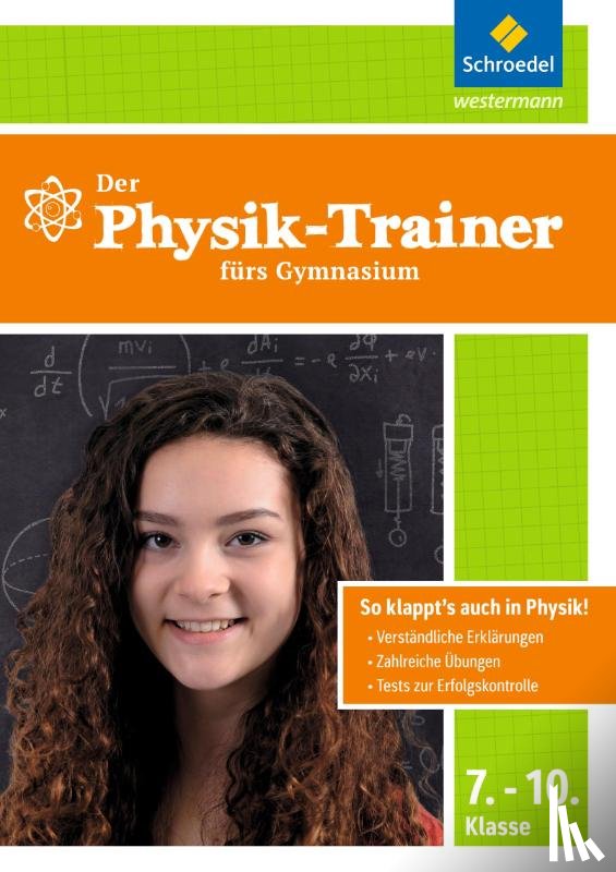  - Physik-Trainer für das Gymnasium 7-10