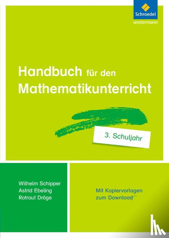 Dröge, Rotraud, Ebeling, Astrid, Schipper, Wilhelm - Handbuch für den Mathematikunterricht an Grundschulen. 3. Schuljahr