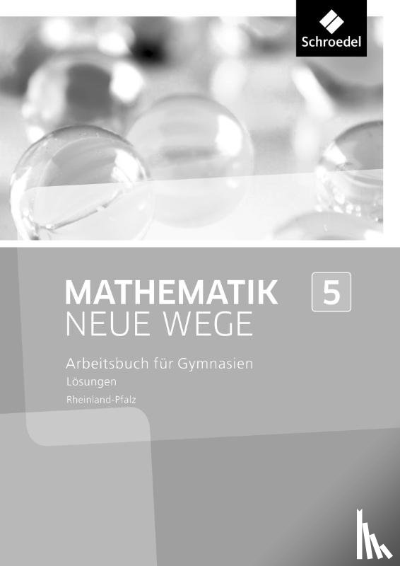  - Mathematik Neue Wege SI 5. Lösungen. Rheinland-Pfalz