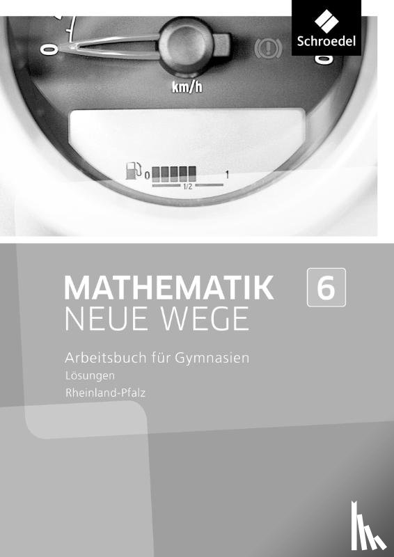  - Mathematik Neue Wege SI 6. Lösungen. Rheinland-Pfalz