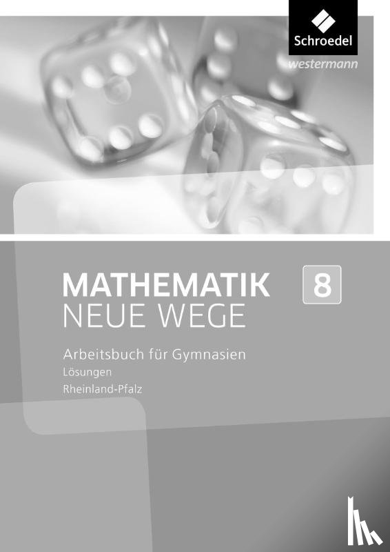  - Mathematik Neue Wege SI 8. Lösungen. Rheinland-Pfalz