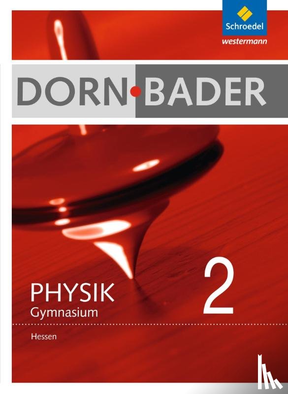  - Dorn / Bader Physik 2. Schulbuch. Hessen