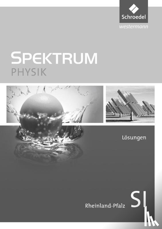  - Spektrum Physik SI. Lösungen. Rheinland-Pfalz