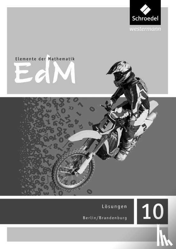  - Elemente der Mathematik 10. Lösungen. Sekundarstufe 1. Berlin / Brandenburg