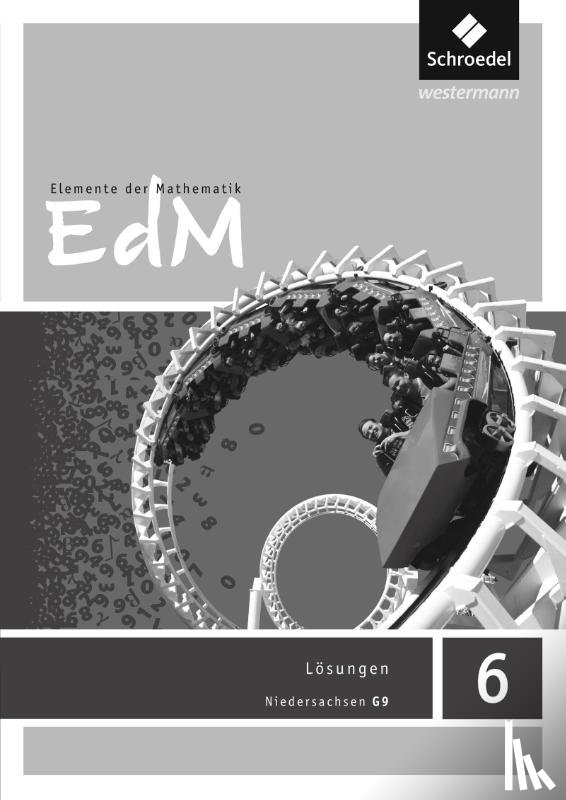 - Elemente der Mathematik SI 6. Lösungen. G9 in Niedersachsen
