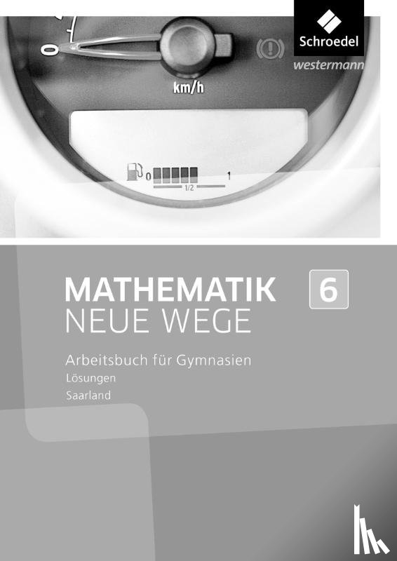  - Mathematik Neue Wege SI 6. Lösungen. Saarland