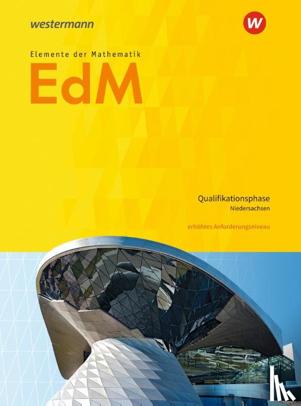  - Elemente der Mathematik SII. Qualifikationsphase eA Leistungskurs: Schulbuch. Niedersachsen