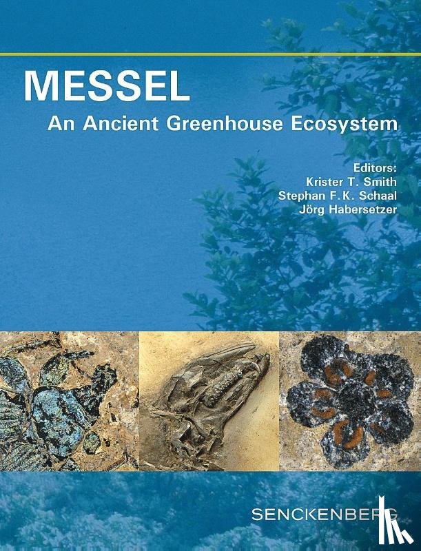  - MESSEL - An Ancient Greenhouse Ecosystem