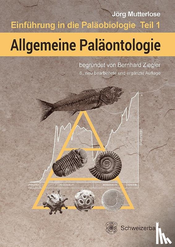 Mutterlose, Jörg, Ziegler, Bernhard - Allgemeine Paläontologie
