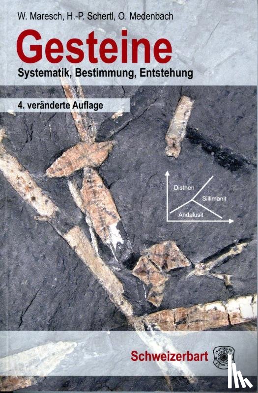 Maresch, Walter, Schertl, Hans-Peter, Medenbach, Olaf - Gesteine