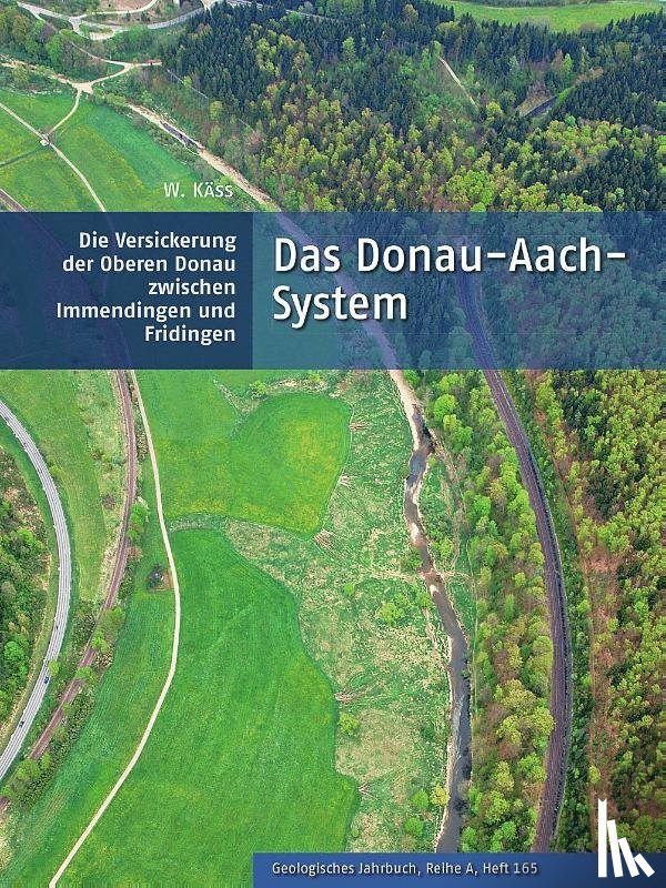 Käss, Werner - Das Donau-Aach-System