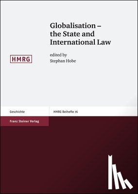 Hobe, Stephan - Globalisation - the State and International Law